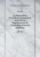 La Pepiniere, Fruitiere, Forestiere Arbustive, Vigneronne Et Coloniale (French Edition), Charles Baltet 