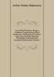 Law of Real Property: Being a Complete Compendium of Real Estate Law, Embracing All Current Case Law, Carefully Selected, Thoroughly Annotated and Accurately Epitomized, Volume 7, Arthur Walker Blakemore 