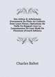 Des Arbres & Arbrisseaux D'ornement De Plein Air Cultiv?s Pour Leurs Fleurs, Op?rations De Taille En Rapport Avec La Connaissance De Leur Mode De Floraison (French Edition), Charles Baltet 