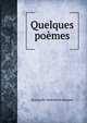 Quelques Poemes (French Edition), Konstantin Dmitrievich Balmont 