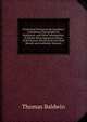 A Universal Pronouncing Gazetteer: Containing Topographical, Statistical, and Other Information, of All the More Important Places in the Known World, from the Most Recent and Authentic Sources, Thomas Baldwin 