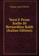 Versi E Prose Scelte Di Bernardino Baldi (Italian Edition), Filippo Luigi Polidori 