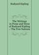 The Writings in Prose and Verse of Rudyard Kipling .: The Five Nations, Джозеф Редьярд Киплинг 
