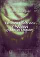 Estudios Historicos Y Politicos (Spanish Edition), Victor Balaguer 