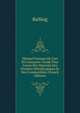 Manuel Pratique De L'art De L'essayeur: Guide Pour L'essai Des Minerais Des Produits M?tallurgiques Et Des Combustibles (French Edition), Balling 