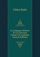 Le Langage Int?rieur Et Les Diverses Formes De L'aphasie (French Edition), Gilbert Ballet 