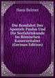 Die Romfahrt Des Apostels Paulus Und Die Seefahrtskunde Im Romischen Kaiserzeitalter (German Edition), Hans Balmer 