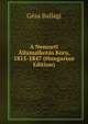 A Nemzeti Allamalkotas Kora, 1815-1847 (Hungarian Edition), Geza Ballagi 