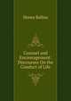 Counsel and Encouragement: Discourses On the Conduct of Life, Ballou, Hosea 