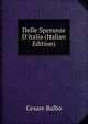 Delle Speranze D'italia (Italian Edition), Cesare Balbo 