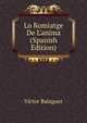 Lo Romiatge De L'anima (Spanish Edition), Victor Balaguer 