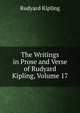 The Writings in Prose and Verse of Rudyard Kipling, Volume 17, Джозеф Редьярд Киплинг 