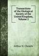 Transactions of the Otological Society of the United Kingdom, Volume 2, Arthur H. Cheatle 