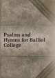 Psalms and Hymns for Balliol College, 