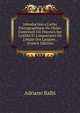 Introduction a L'atlas Ethnographique Du Globe: Contenant Un Discours Sur L'utilit? Et L'importance De L'?tude Des Langues . (French Edition), Adriano Balbi 