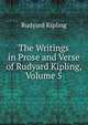 The Writings in Prose and Verse of Rudyard Kipling, Volume 5, Джозеф Редьярд Киплинг 