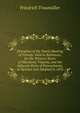 Discipline of the Yearly Meeting of Friends: Held in Baltimore, for the Western Shore of Maryland, Virginia, and the Adjacent Parts of Pennsylvania, As Revised and Adopted in 1876, Friedrich Traumuller 