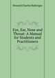 Eye, Ear, Nose and Throat: A Manual for Students and Practitioners, Howard Charles Ballenger 