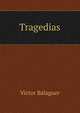 Tragedias, Victor Balaguer 