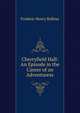 Cherryfield Hall: An Episode in the Career of an Adventuress, Frederic Henry Balfour 