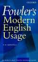 Fowler's Modern English Usage, Robert Burchfield 