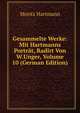 Gesammelte Werke: Mit Hartmanns Portrat, Radirt Von W.Unger, Volume 10 (German Edition), Moritz Hartmann 