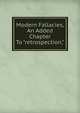 Modern Fallacies, An Added Chapter To "retrospection,", 