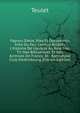 Papiers D'etat, Pies Et Documents Inits Ou Peu Connus Relatifs L'histoire De L'ecosse Au Xvie Sile, Tir Des Bibliothues Et Des Archives De France, Et . Bannatyne Club D'edimbourg (French Edition), Teulet 