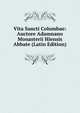 Vita Sancti Columbae: Auctore Adamnano Monasterii Hiensis Abbate (Latin Edition), 