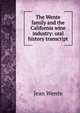 The Wente family and the California wine industry: oral history transcript, Jean Wente 