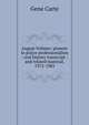 August Vollmer: pioneer in police professionalism : oral history transcript / and related material, 1972-1983, Gene Carte 