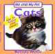 Me and My Pet. Cats, Belinda Weber 