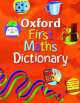 Oxford First Maths Dictionary, Peter Patilla 