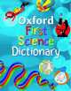 Oxford First Science Dictionary, 