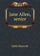 Jane Allen, senior, Edith Bancroft 