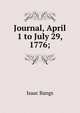 Journal, April 1 to July 29, 1776;, Isaac Bangs 