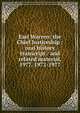 Earl Warren: the Chief Justiceship : oral history transcript / and related material, 1977, 1972-1977, 