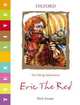 True Lives: Eric the Red, Neil Grant 