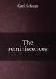 The reminiscences, Carl Schurz 