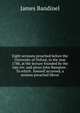 Eight sermons preached before the University of Oxford, in the year 1780, at the lecture founded by the late rev. and pious John Bampton . To which . himself accursed, a sermon preached likewi, James Bandinel 