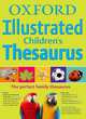 Oxford Illustrated Children's Thesaurus: 2010, Dictionaries Oxford 