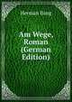 Am Wege, Roman (German Edition), Herman Bang 