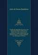 Tratado de apparelho do navio: com indicacoes praticas sobre corte e fabrico das velas, manobras de mastareus e vergas embarcacoes de pequeno porte e . avarias, reboques, etc. (Portuguese Edition), Joao de Sousa Bandeira 