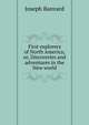 First explorers of North America; or, Discoveries and adventures in the New world, Joseph Banvard 