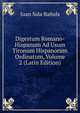 Digestum Romano-Hispanum Ad Usum Tironum Hispanorum Ordinatum, Volume 2 (Latin Edition), Juan Sala Banuls 