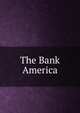 The Bank America, 