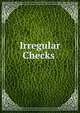 Irregular Checks ., 