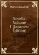 Novelle, Volume 1 (Japanese Edition), Matteo Bandello 