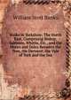 Walks in Yorkshire: The North East, Comprising Redcar, Saltburn, Whitby, Etc., and the Moors and Dales Between the Tees, the Derwent, the Vale of York and the Sea, William Stott Banks 