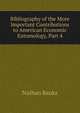 Bibliography of the More Important Contributions to American Economic Entomology, Part 4, Nathan Banks 